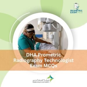 DHA Prometric Radiography Technologist Exam MCQs