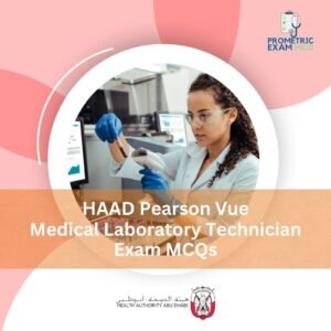 HAAD Pearson Vue Medical Laboratory Technician Exam MCQs