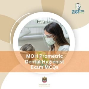 MOH Prometric Dental Hygienist Exam MCQs
