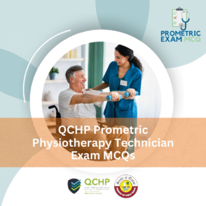QCHP Prometric Physiotherapy Technician  MCQs