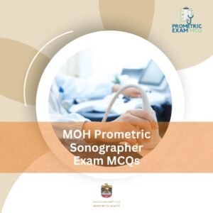 MOH Prometric Sonographer Exam MCQs