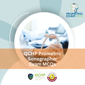 QCHP Prometric Sonographer  MCQs