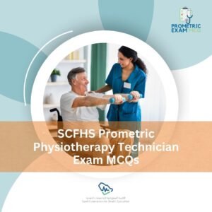 SCFHS Prometric Physiotherapy Technician Exam MCQs
