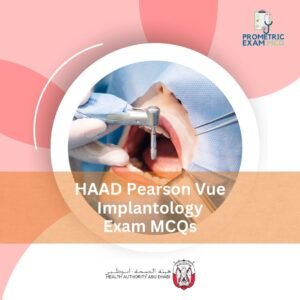 HAAD Pearson Vue Implantology Exam MCQs