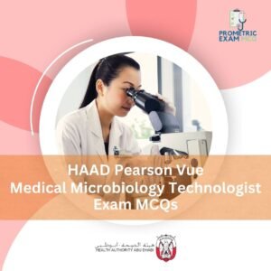 HAAD Pearson Vue Medical Microbiology Technologist Exam MCQs