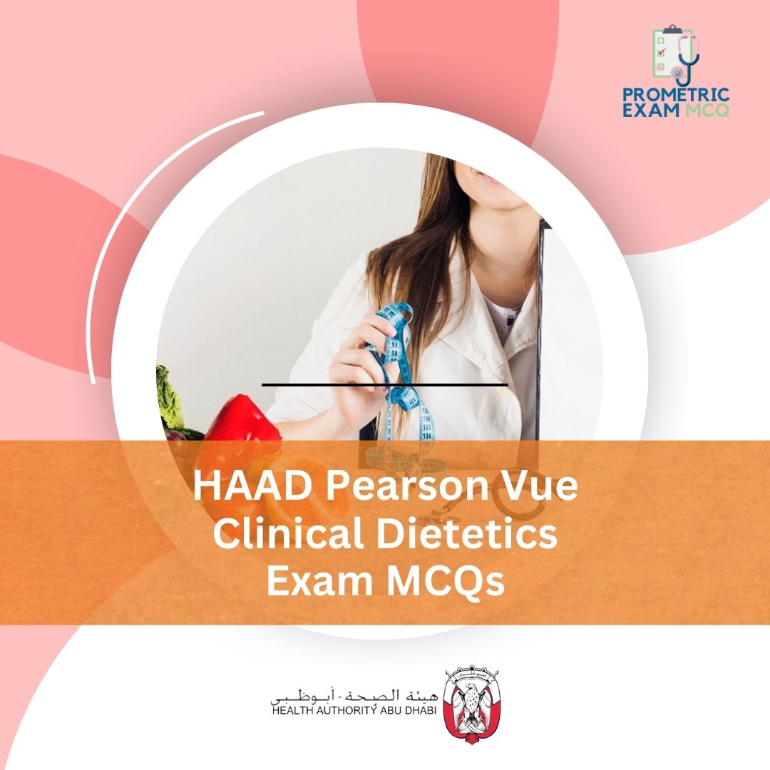 HAAD-Pearson-Vue-Clinical-Dietetics-Exam-MCQs-1.jpg