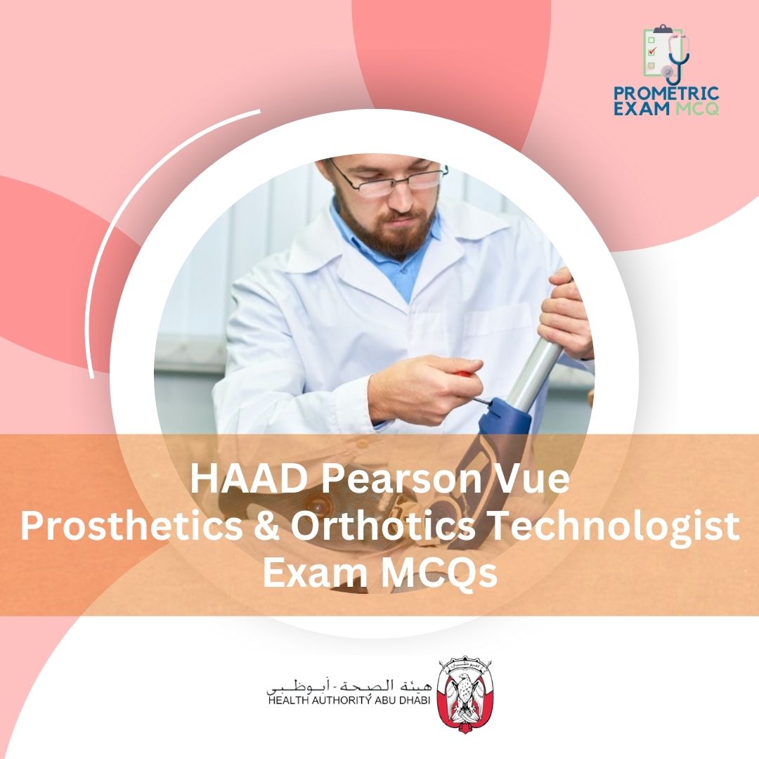 HAAD-Pearson-Vue-Prosthetics-Orthotics-Technologist-Exam-MCQs.jpg