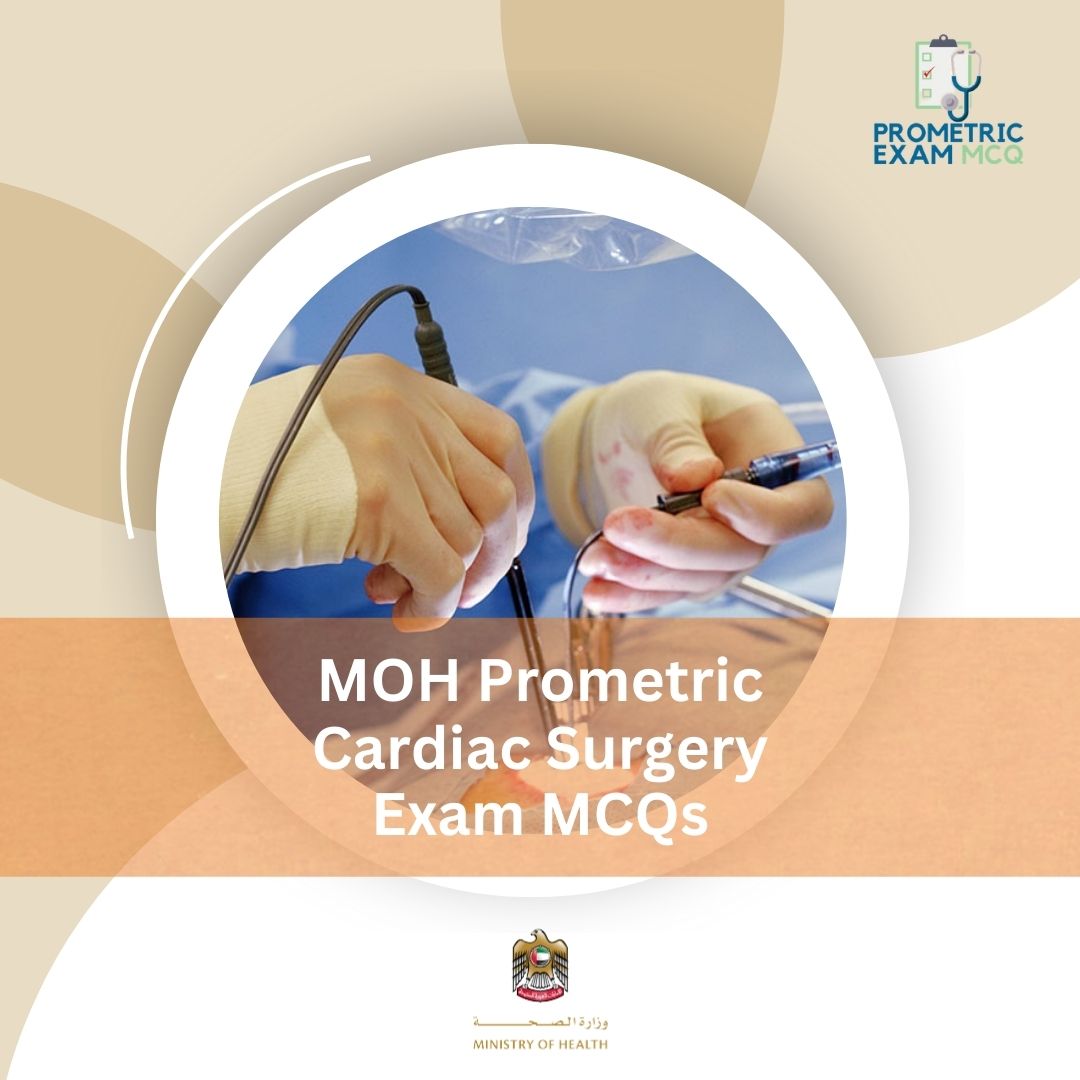 MOH-Prometric-Cardiac-Surgery-Exam-MCQs-1.jpg