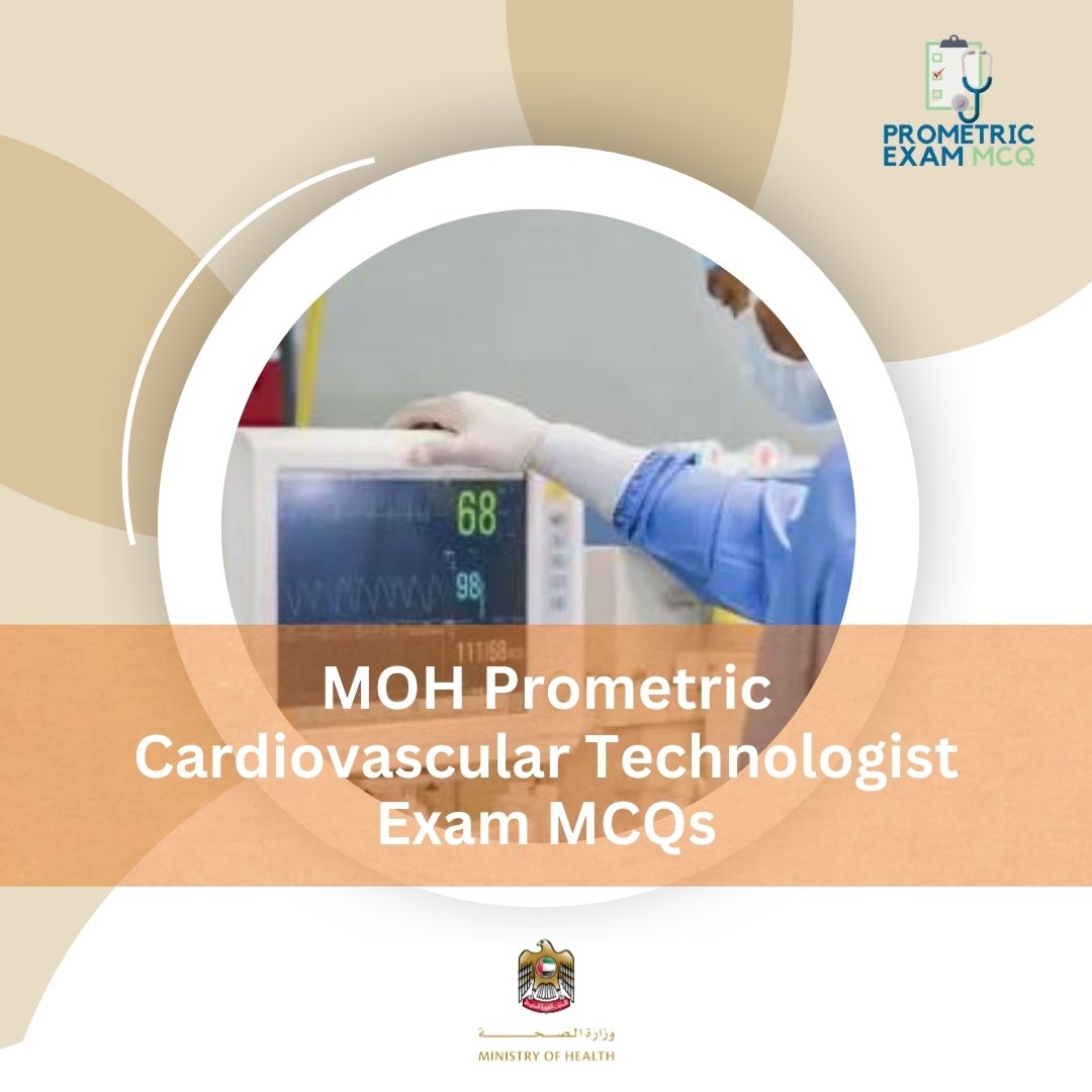 MOH-Prometric-Cardiovascular-Technologist-Exam-MCQs-1.jpg