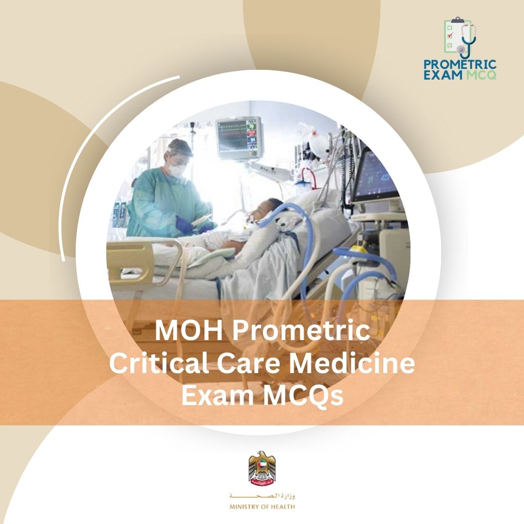 MOH-Prometric-Critical-Care-Medicine-Exam-MCQs-1.jpg