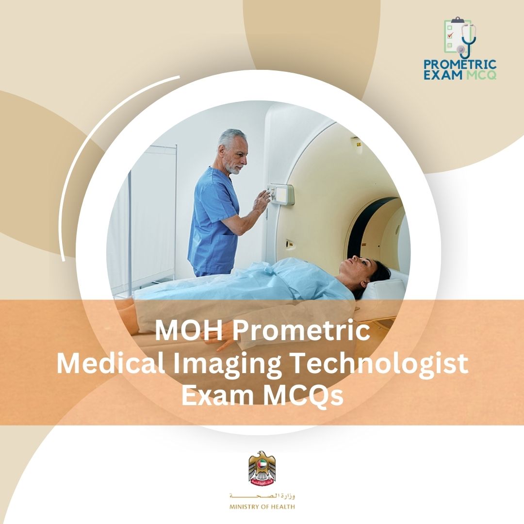 MOH-Prometric-Medical-Imaging-Technologist-Exam-MCQs.jpg