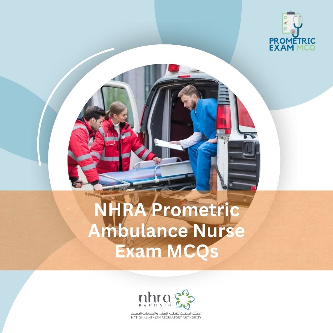 NHRA-Prometric-Ambulance-Nurse-Exam-MCQs-1.jpg