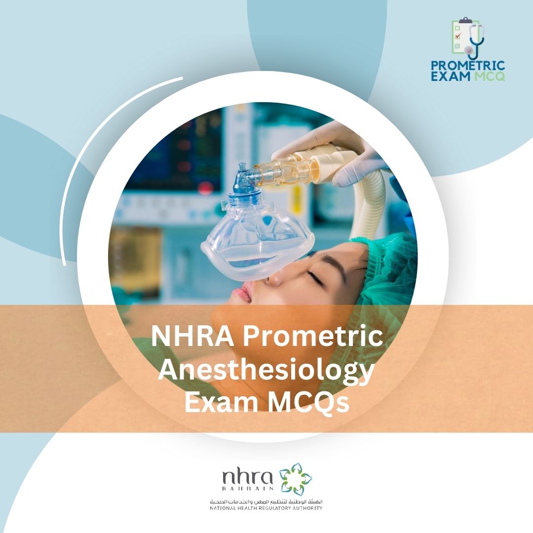 NHRA-Prometric-Anesthesiology-Exam-MCQs-1.jpg