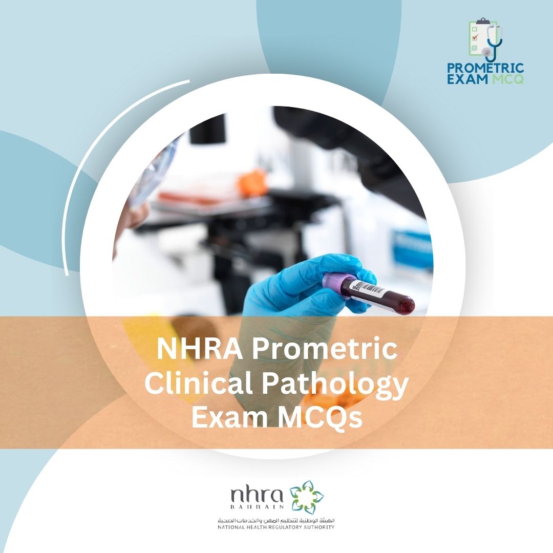 NHRA-Prometric-Clinical-Pathology-Exam-MCQs-1.jpg