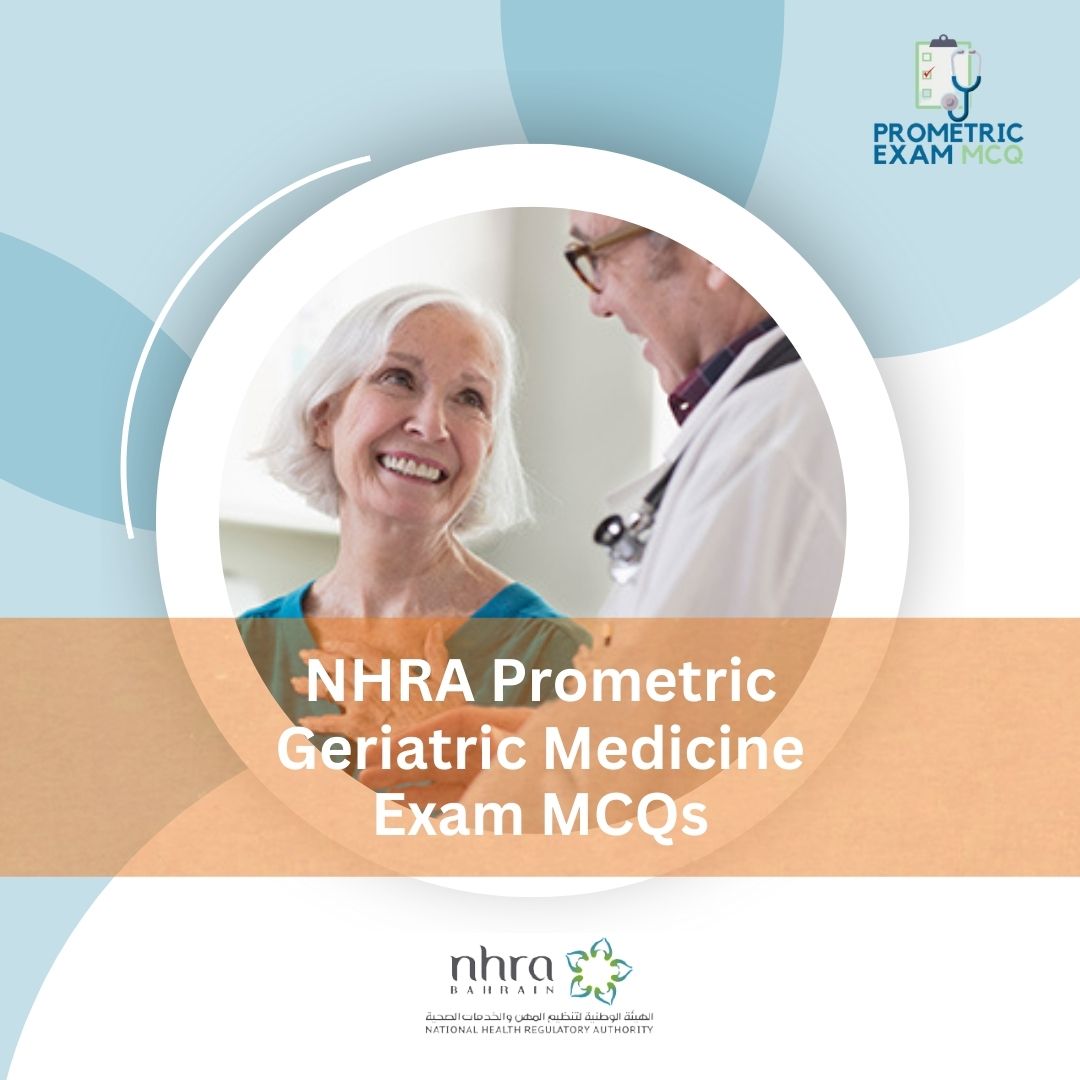 NHRA-Prometric-Geriatric-Medicine-Exam-MCQs-1.jpg