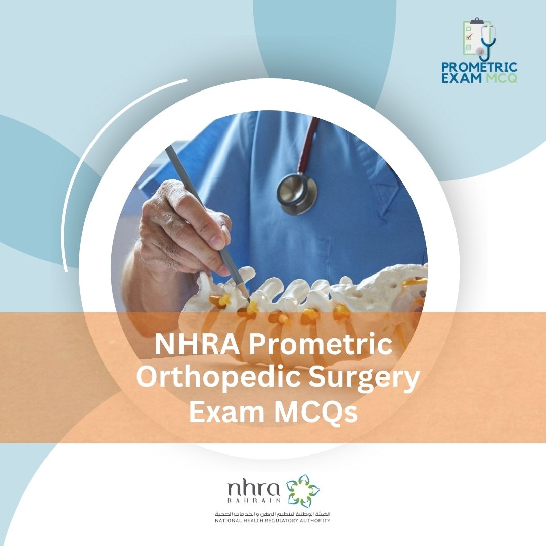 NHRA-Prometric-Orthopedic-Surgery-Exam-MCQs-1.jpg