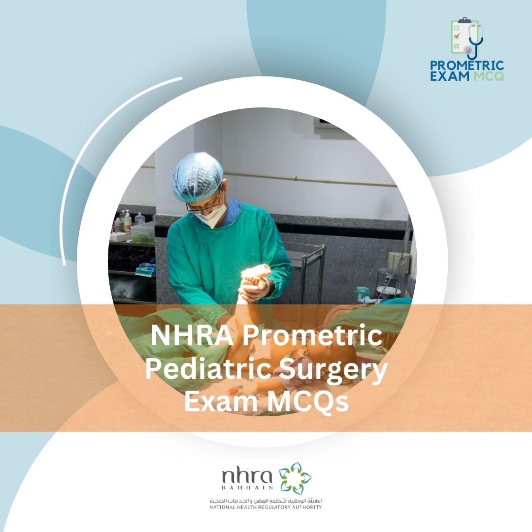 NHRA-Prometric-Pediatric-Surgery-Exam-MCQs-1.jpg