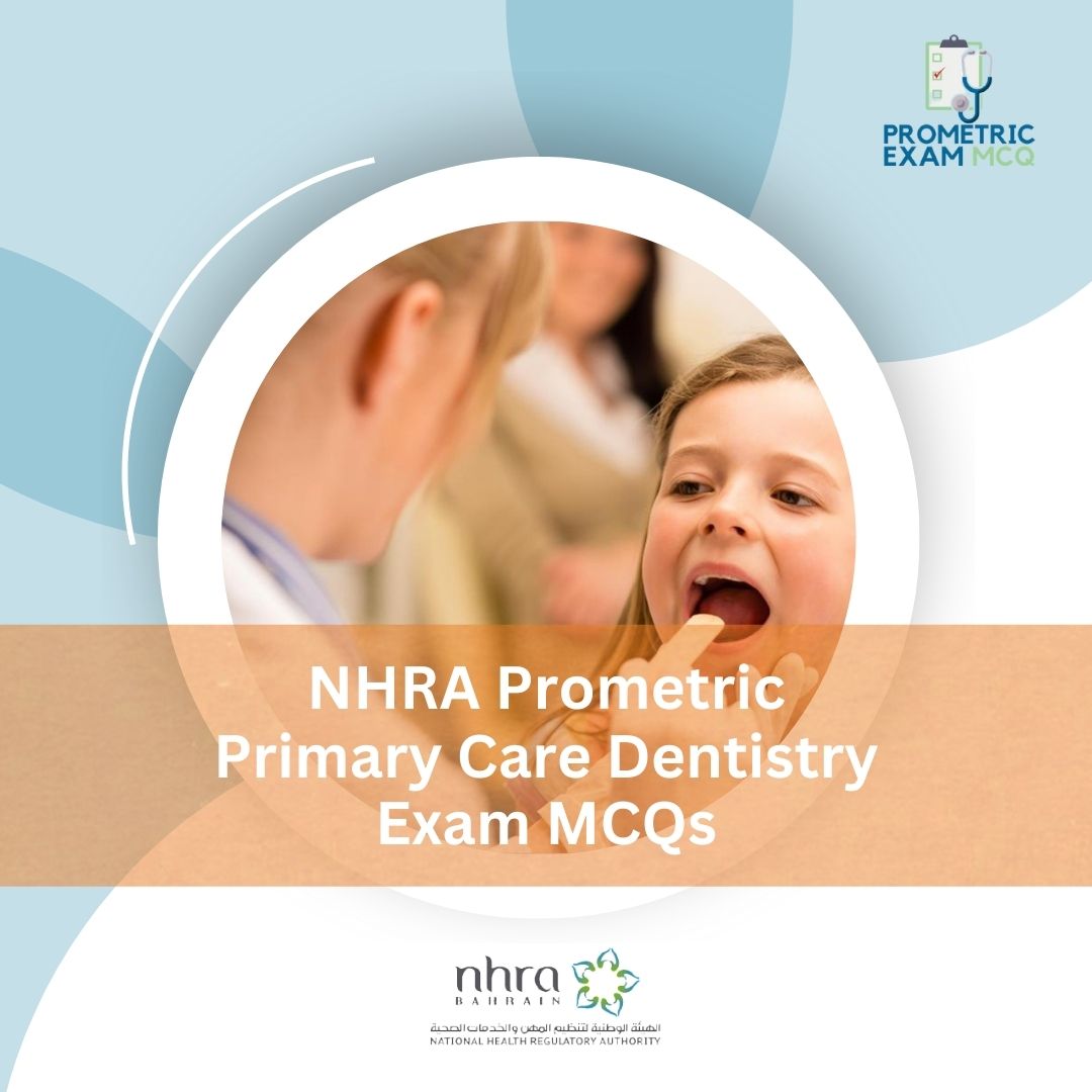 NHRA-Prometric-Primary-Care-Dentistry-Exam-MCQs-1.jpg