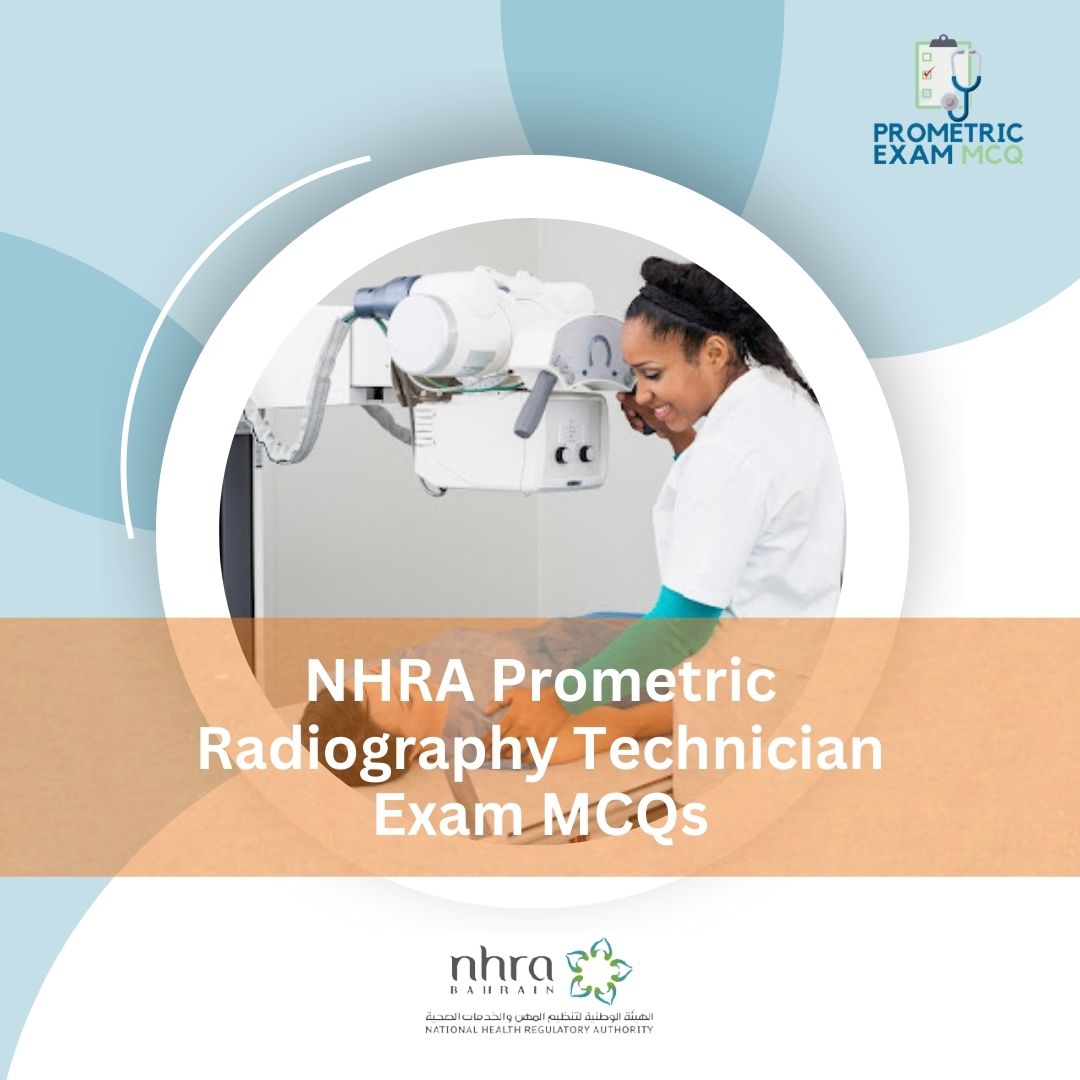 NHRA-Prometric-Radiography-Technician-Exam-MCQs-1.jpg