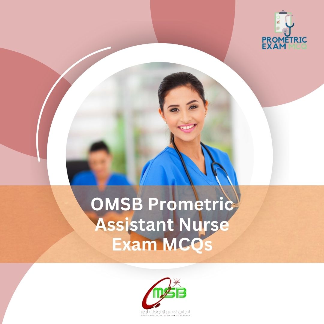 OMSB-Prometric-Assistant-Nurse-Exam-MCQs-1.jpg