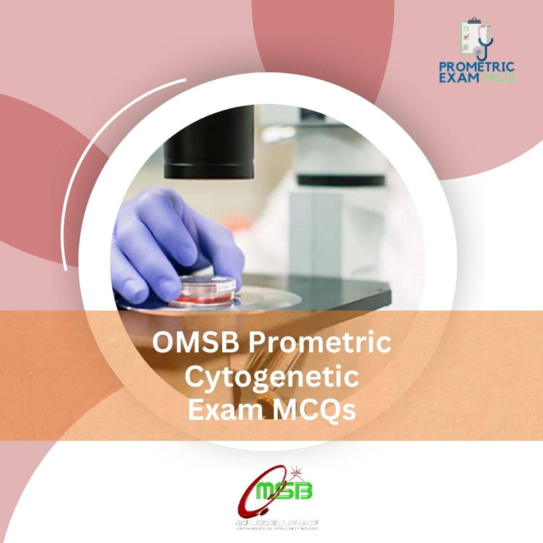 OMSB-Prometric-Cytogenetic-Exam-MCQs-1.jpg