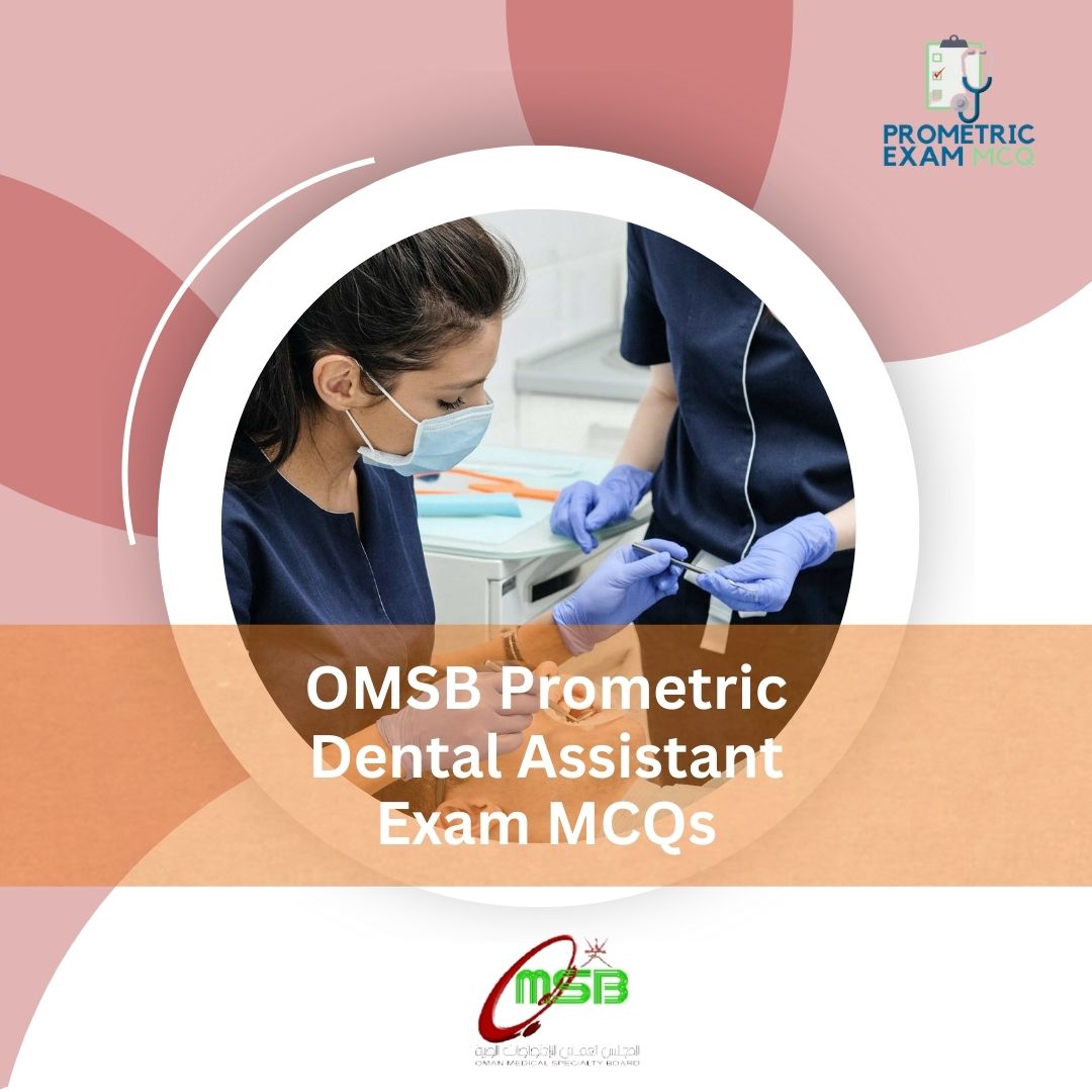 OMSB-Prometric-Dental-Assistant-Exam-MCQs-1.jpg