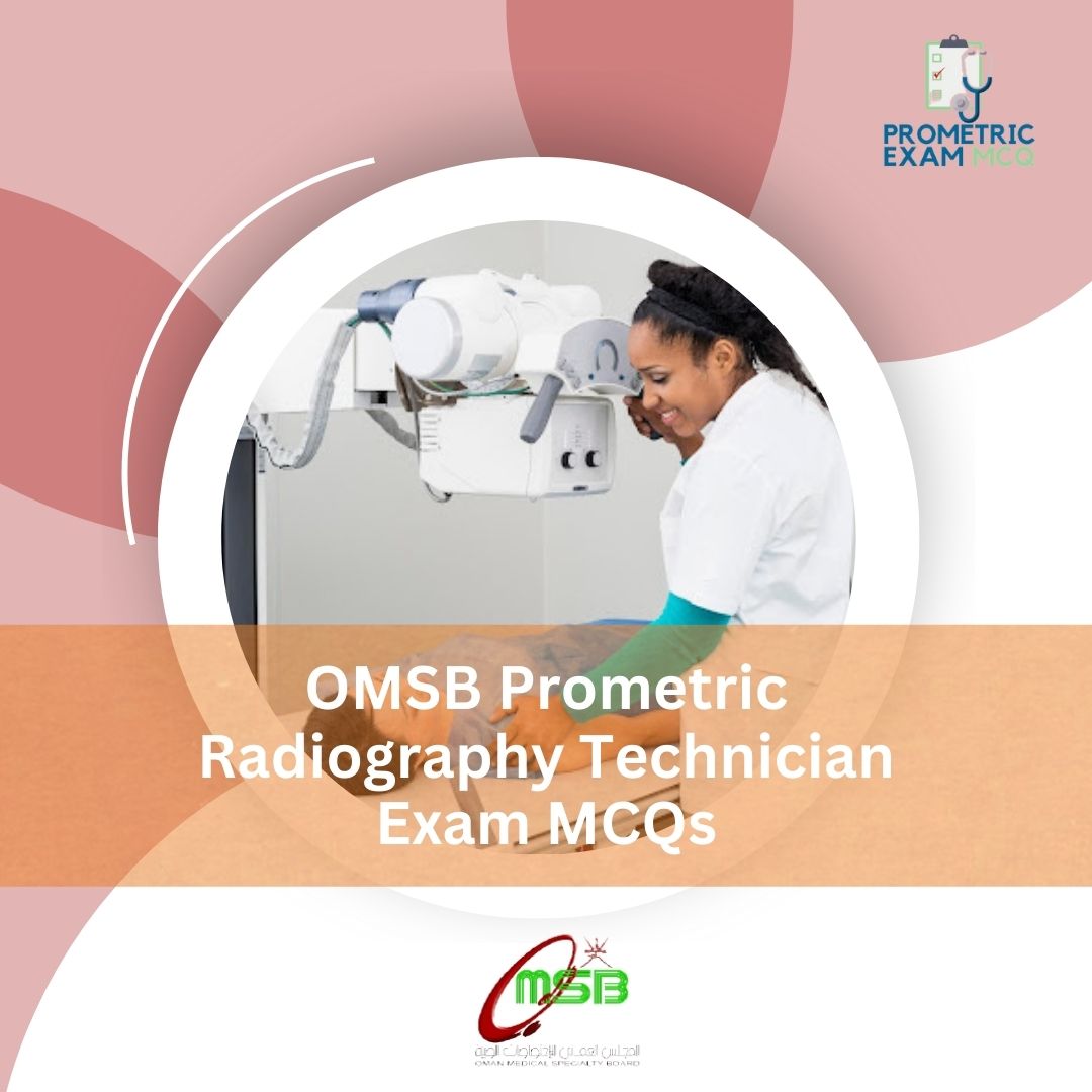 OMSB-Prometric-Radiography-Technician-Exam-MCQs-1.jpg