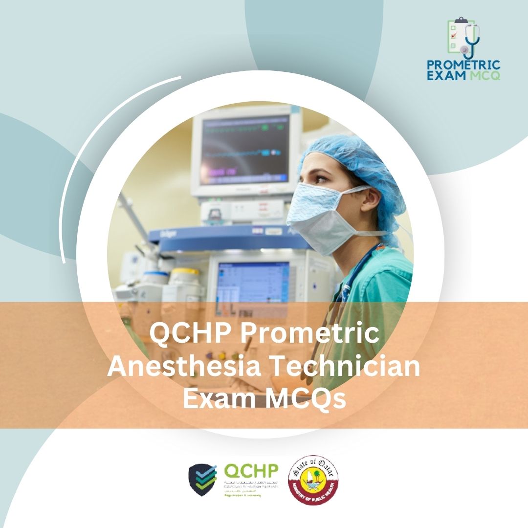 QCHP-Prometric-Anesthesia-Technician-Exam-MCQs-1.jpg