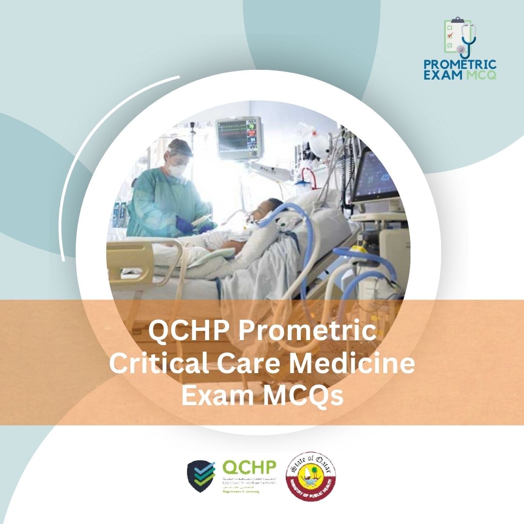 QCHP-Prometric-Critical-Care-Medicine-Exam-MCQs-1.jpg