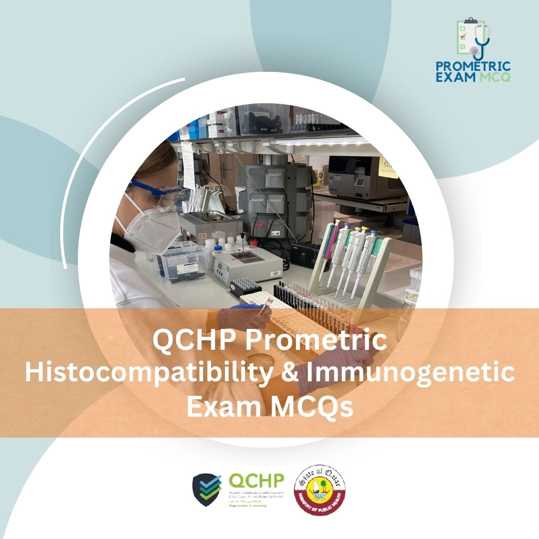 QCHP-Prometric-Histocompatibility-Immunogenetic-Exam-MCQs.jpg