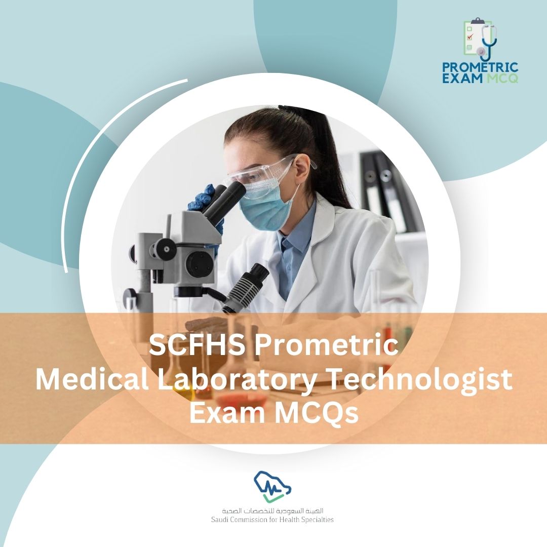 SCFHS-Prometric-Medical-Laboratory-Technologist-Exam-MCQs-1.jpg