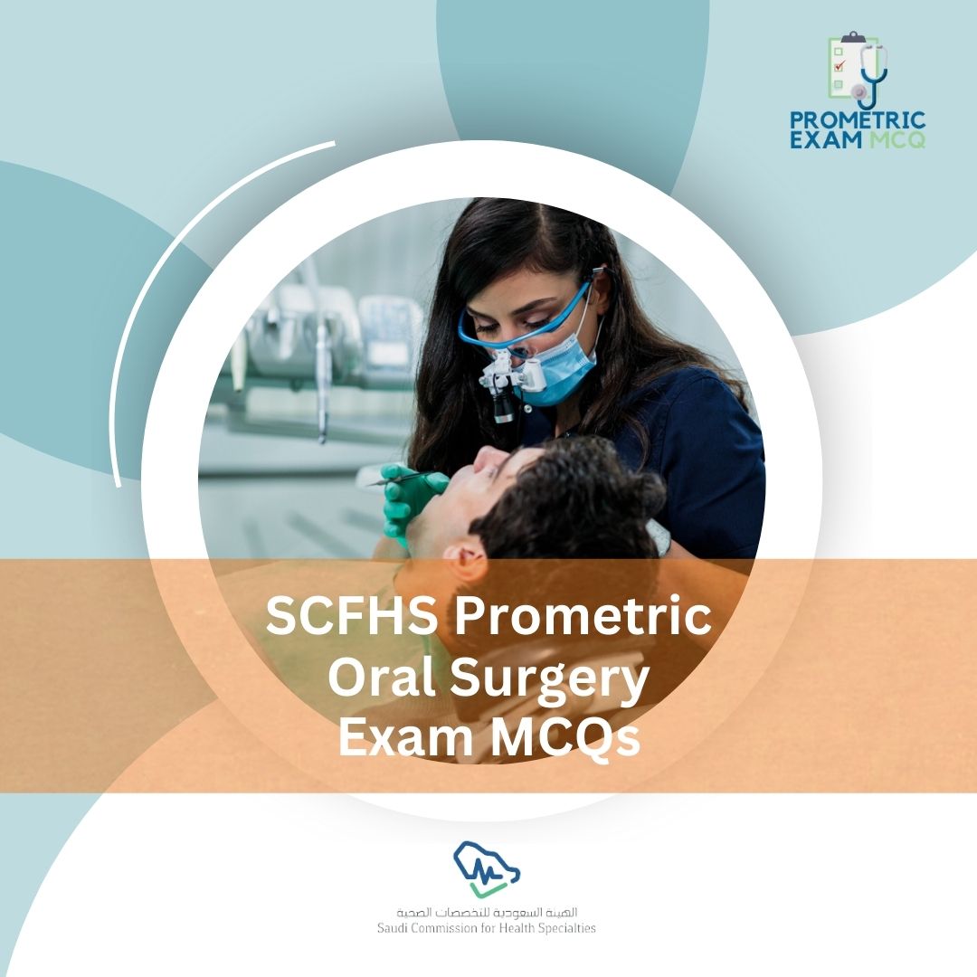 SCFHS-Prometric-Oral-Surgery-Exam-MCQs-1.jpg