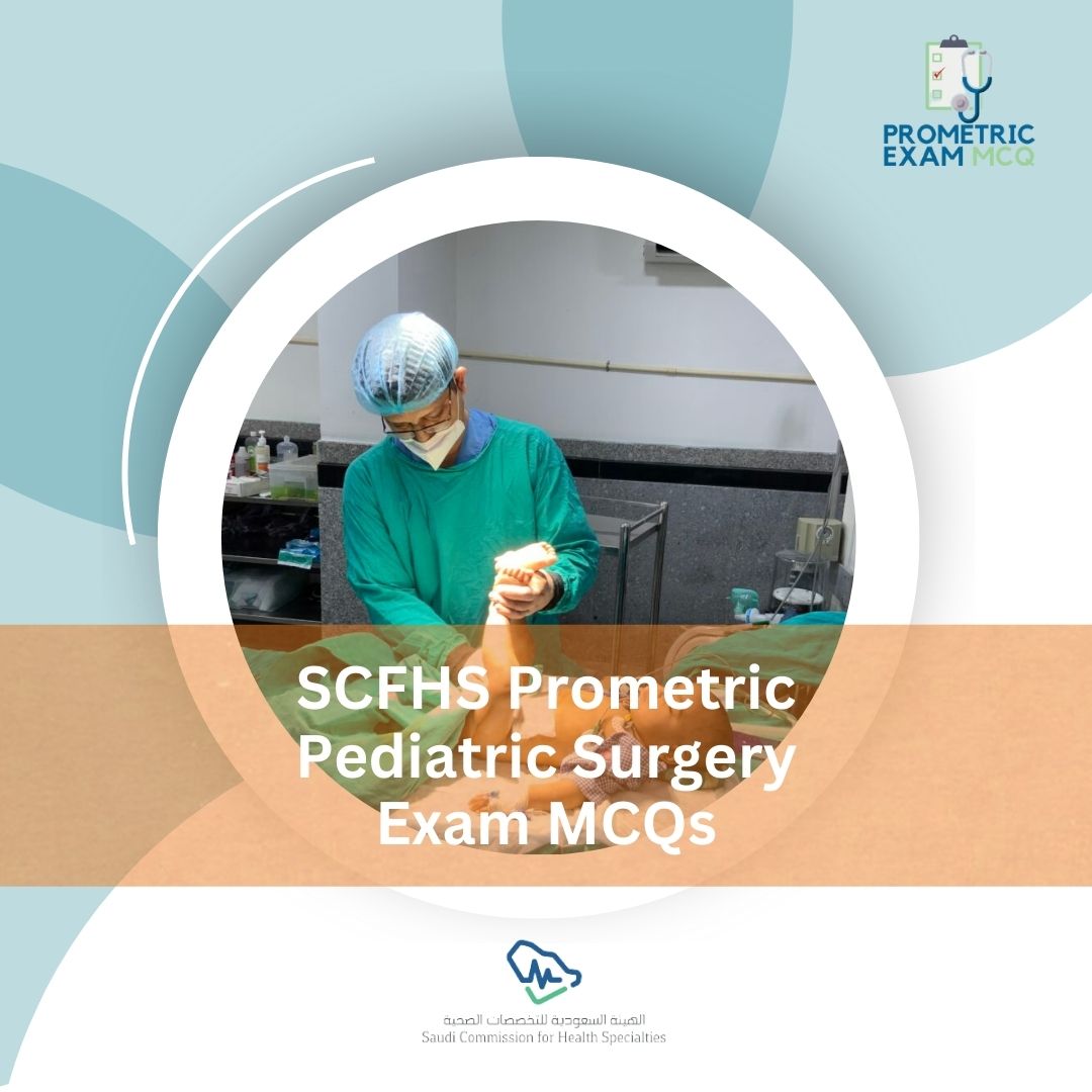 SCFHS-Prometric-Pediatric-Surgery-Exam-MCQs-1.jpg