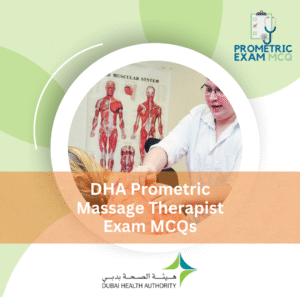 DHA Prometric Massage Therapist  MCQs